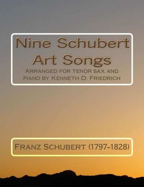 Cover for Franz Schubert (1797-1828) · Nine Schubert Art Songs (Paperback Book) (2014)