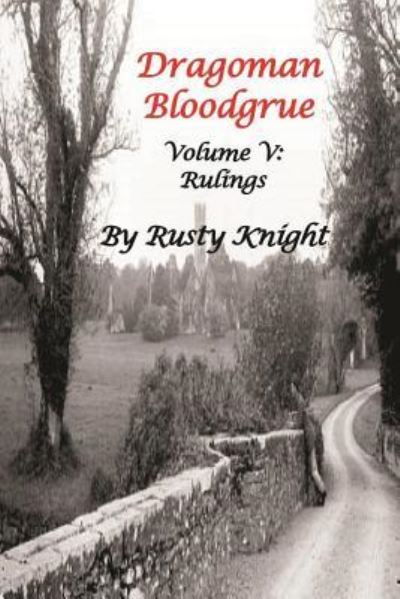 Cover for Rusty Knight · Dragoman Bloodgrue (Paperback Book) (2016)