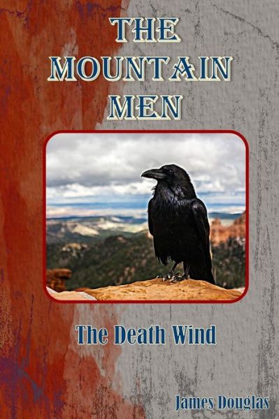 Cover for James Douglas · Mountain Men The Death Wind (Book) (2020)