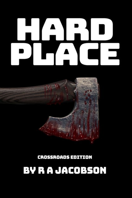 R a Jacobson · Hard Place (Paperback Book) (2021)