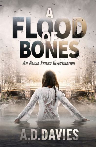 Cover for A D Davies · A Flood of Bones (Paperback Book) (2020)