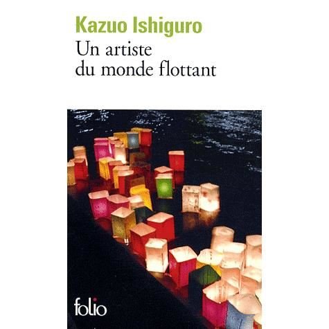 Cover for Kazuo Ishiguro · Un artiste du monde flottant (MERCH) [French edition] (2009)