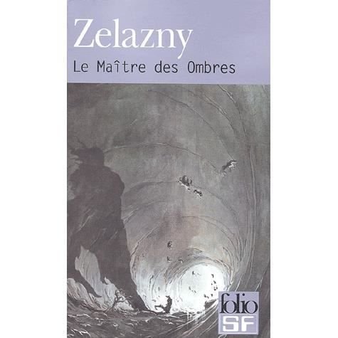 Cover for Roger Zelazny · Maitre Des Ombres (Folio Science Fiction) (French Edition) (Paperback Book) [French edition] (2003)