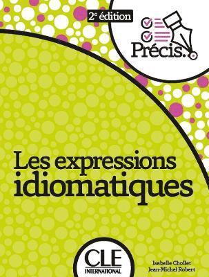 Cover for Isabelle Chollet · Les expressions idiomatiques - 2eme edition (Paperback Book) (2024)