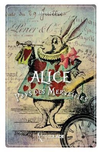 Cover for Lewis Carroll · Alice au Pays des Merveilles (Paperback Book) (2017)