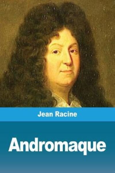 Cover for Jean Racine · Andromaque (Pocketbok) (2019)