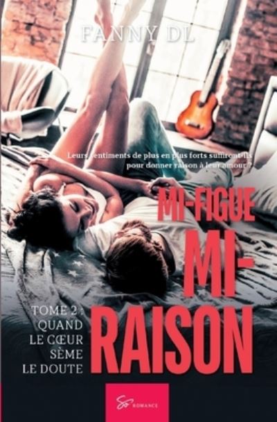 Cover for Fanny Dl · Mi-figue Mi-raison - tome 2 (Paperback Book) (2020)