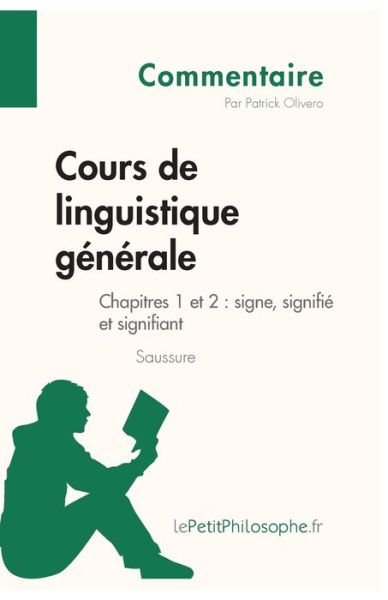 Cover for Patrick Olivero · Cours de linguistique generale de Saussure - Chapitres 1 et 2 (Paperback Book) (2014)