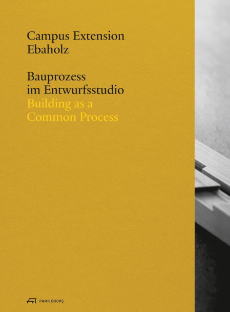 Cover for Campus Extension Ebaholz: Building as a Common Process (Paperback Bog) (2025)