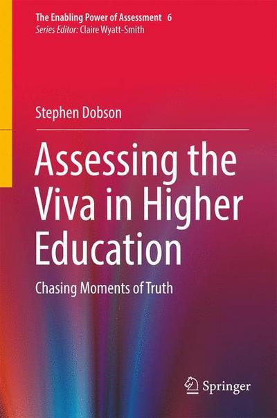 Cover for Dobson · Assessing the Viva in Higher Education (Book) [1st ed. 2018 edition] (2017)