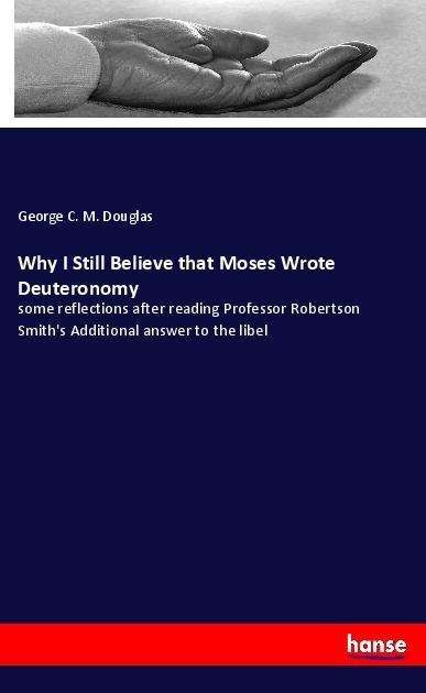 Cover for Douglas · Why I Still Believe that Moses (Buch)