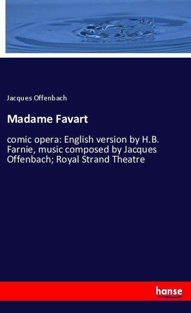 Cover for Offenbach · Madame Favart (Bok)
