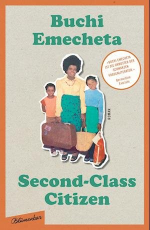 Cover for Buchi Emecheta · Second-Class Citizen: Der Klassiker der Schwarzen feministischen Literatur (Book) (2023)