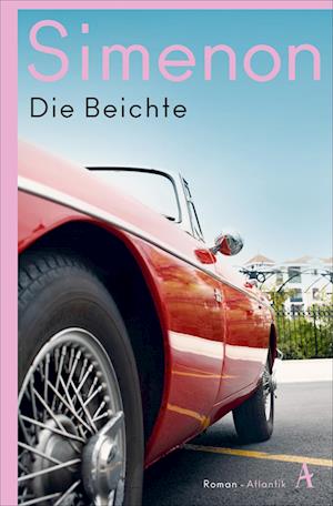 Die Beichte - Georges Simenon - Books - Atlantik Verlag - 9783455014143 - June 4, 2022