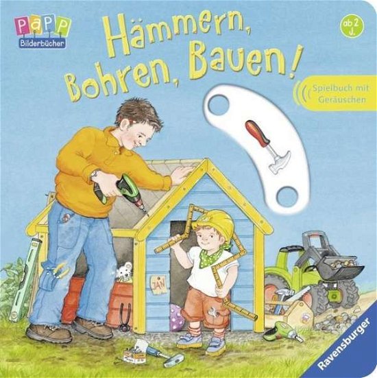 Cover for Wolfgang Metzger · Hämmern, Bohren, Bauen (Leksaker) (2013)