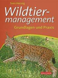 Cover for Herzog · Wildtiermanagement (Buch)