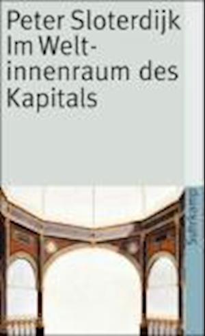 Suhrk.TB.3814 Sloterdijk.Weltinnenraum - Peter Sloterdijk - Books - - 9783518458143 -