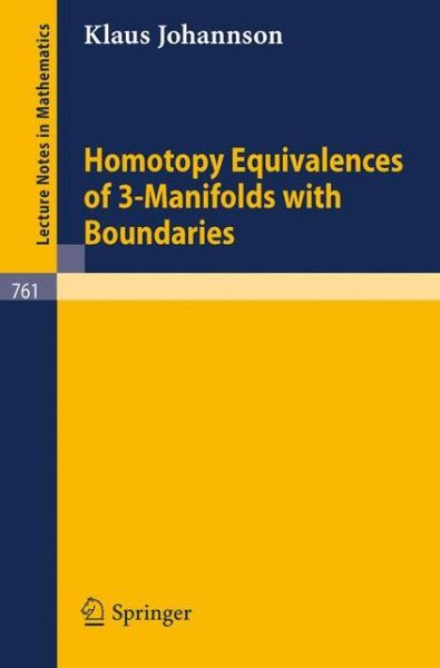 Cover for K. Johannson · Homotopy Equivalences of 3-manifolds with Boundaries - Lecture Notes in Mathematics (Paperback Book) (1979)