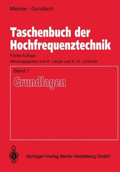 Cover for H H Meinke · Taschenbuch Der Hochfrequenztechnik: Band 1: Grundlagen (Paperback Bog) [5th 5., Uberarb. Aufl. 1992 edition] (1992)