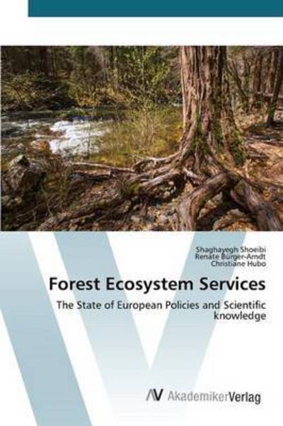 Cover for Shoeibi Shaghayegh · Forest Ecosystem Services (Paperback Book) (2015)