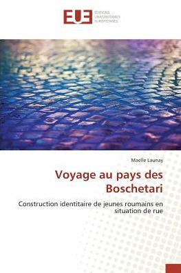 Cover for Launay · Voyage au pays des Boschetari (Book)