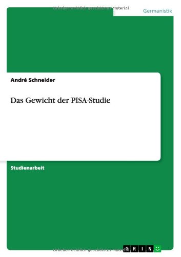 Cover for Schneider · Das Gewicht der PISA-Studie (Book) [German edition] (2011)