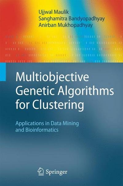 Cover for Ujjwal Maulik · Multiobjective Genetic Algorithms for Clustering (Gebundenes Buch) (2011)
