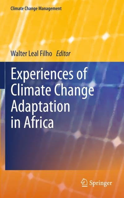 Cover for Walter Leal Filho · Experiences of Climate Change Adaptation in Africa - Climate Change Management (Hardcover Book) [2011 edition] (2011)