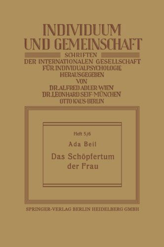 Cover for Na Beil · Das Schoepfertum Der Frau - Individuum Und Gemeinschaft (Paperback Book) [1926 edition] (1926)