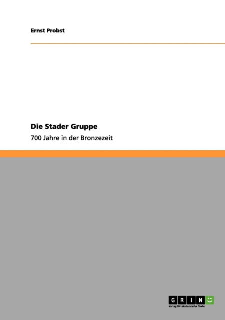 Cover for Ernst Probst · Die Stader Gruppe (Paperback Book) [German edition] (2011)