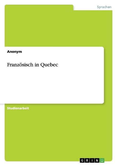 Cover for Anonym · Franzosisch in Quebec (Paperback Book) [German edition] (2012)