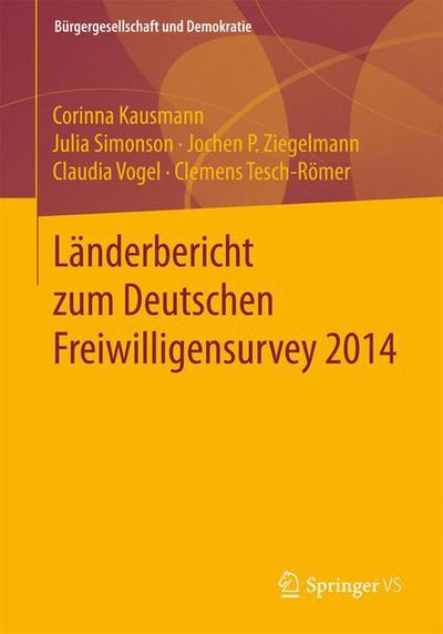 Cover for Kausmann · Laenderbericht zum Deutschen Freiwilligensurvey 2014 (Book) (2017)