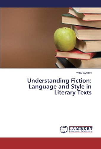 Cover for Yakiv Bystrov · Understanding Fiction: Language and Style in  Literary Texts (Paperback Bog) (2014)