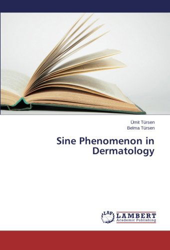 Cover for Belma Türsen · Sine Phenomenon in Dermatology (Paperback Bog) (2013)