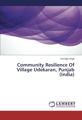 Cover for Komaljot Singh · Community Resilience of Village Udekaran, Punjab (India) (Paperback Book) (2014)