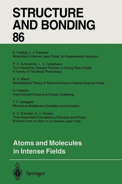 Cover for L S Cederbaum · Atoms and Molecules in Intense Fields - Structure and Bonding (Paperback Bog) [Softcover reprint of the original 1st ed. 1997 edition] (2013)