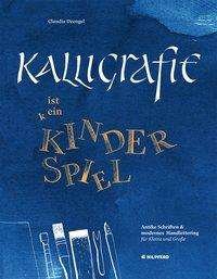 Cover for Dzengel · Kalligrafie ist ein Kinderspiel (Buch)
