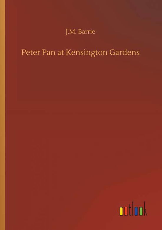 Cover for Barrie · Peter Pan at Kensington Gardens (Bok) (2019)