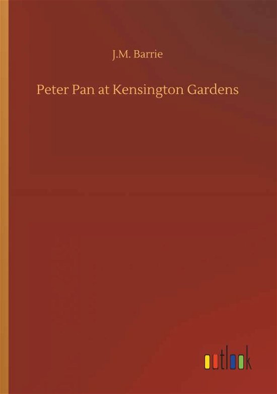 Cover for Barrie · Peter Pan at Kensington Gardens (Book) (2019)