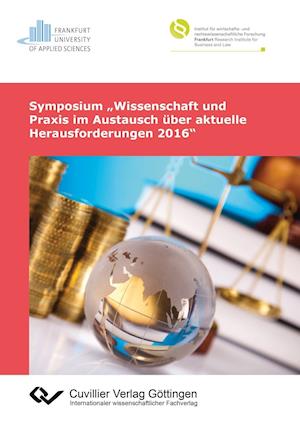 Cover for Andrea Ruppert · Symposium &quot;Wissenschaft und Praxis im Austausch über aktuelle Herausforderungen 2016&quot; (Paperback Book) (2016)