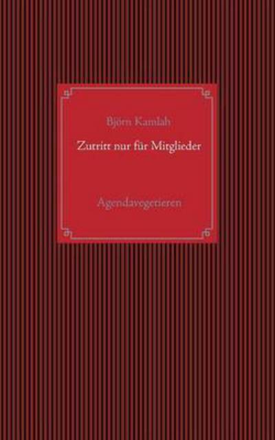 Cover for Kamlah · Zutritt nur für Mitglieder (Book) (2016)