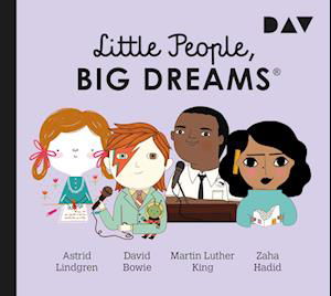 Cover for Vegara María Isabel Sánchez · Little People, Big Dreams® – Teil 4: Astrid Lindgren, David Bowie, Martin Luther King, Zaha Hadid (CD)