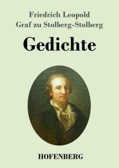 Cover for F L Graf Zu Stolberg-Stolberg · Gedichte (Taschenbuch) (2020)