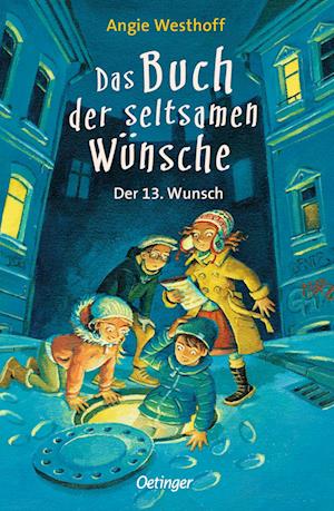 Cover for Angie Westhoff · Das Buch der seltsamen Wünsche 2. Der 13. Wunsch (Book) (2024)