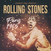 Cover for The Rolling Stones · Paris 1965 / Radio Broadcast (CD) (2020)