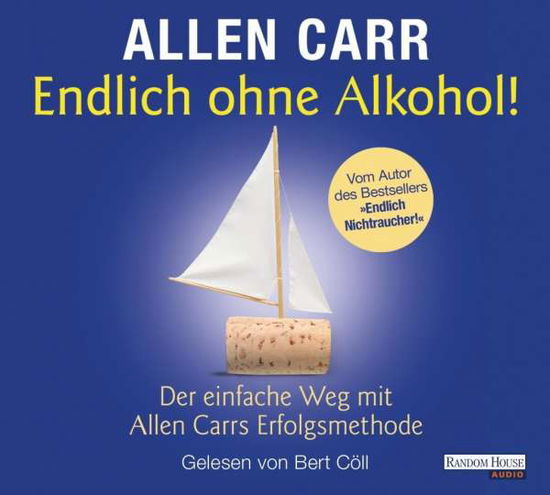 Cover for Carr · Endlich ohne Alkohol!, 2 CDA (Bog)