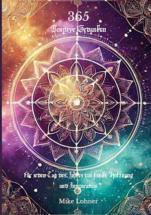Cover for Mike Lohner · 365 Positive Gedanken (Book) (2025)