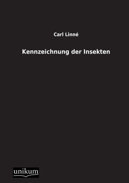 Cover for Carl Linne · Kennzeichnung Der Insekten (Paperback Bog) [German edition] (2012)