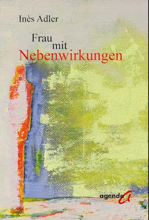 Cover for Inès Adler · Frau mit Nebenwirkungen (Buch) (2024)