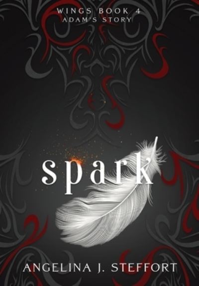 Cover for Angelina J Steffort · Spark - Wings (Hardcover Book) (2021)